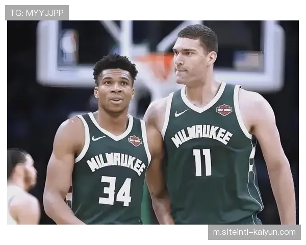 雄鹿字母哥孤掌难鸣 波蒂斯小波特伤缺影响轮换深度